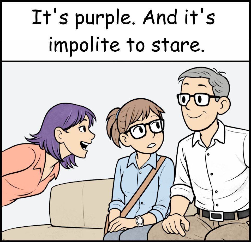 Woman with purple hair asks Quin not to stare.
